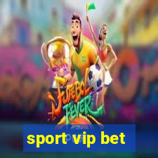 sport vip bet